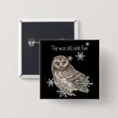 Wise Mannen zoeken hem nog steeds Quote Owl Bird Vierkante Button 5,1 Cm (Voorkant /achterkant)