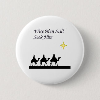 Wise Mannen zoeken hem nog steeds Ronde Button 5,7 Cm