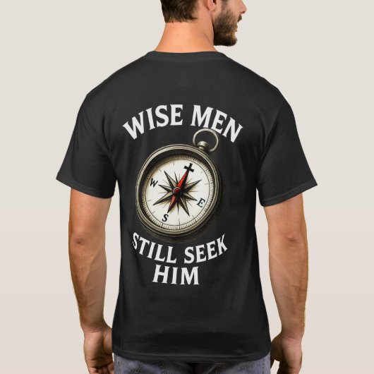 Wise Mannen zoeken hem nog steeds T-shirt (Achterkant)