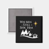 Wise Men Still Seek Him Christian Christmas Jesus  Magneet (Voorkant / Achterkant)