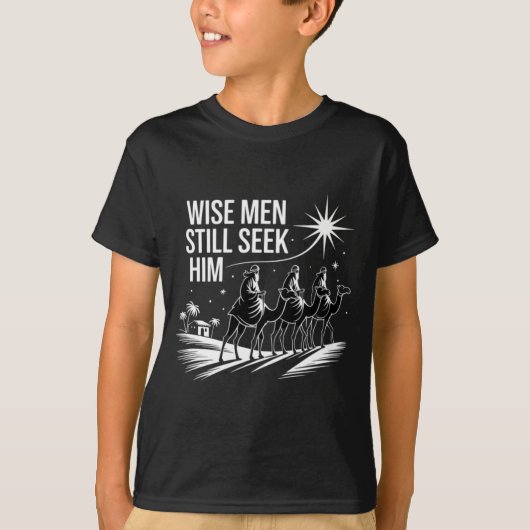 Wise Men Still Seek Him Christian Christmas Jesus  T-shirt (Voorkant)