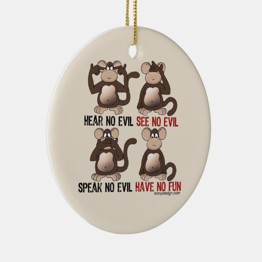 Wise Monkeys Humor Keramisch Ornament (Rechts)