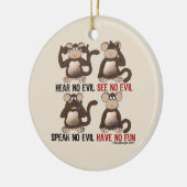 Wise Monkeys Humor Keramisch Ornament (Links)