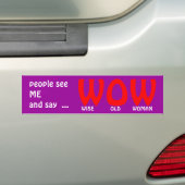 WISE OUDE VROUW BUMPERSTICKER (Op auto)