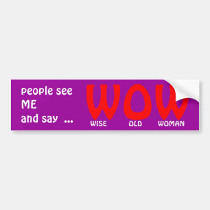 WISE OUDE VROUW BUMPERSTICKER