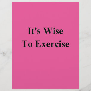 Wise toExercise