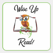 Wise Up and Read Book Uil Grappige Kinder Cartoon Vierkante Sticker (Voorkant)