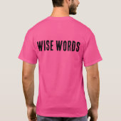 Wise Words: Sabiduría que Inspira y Transforma T-shirt (Achterkant)