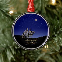 Wisemen zoeken nog steeds naar zijn Ornament