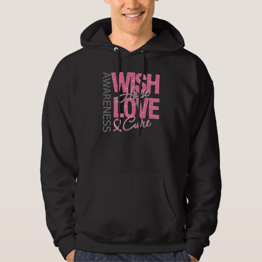 Wish Hope Love Cure Breast Cancer Hoodie (Voorkant)