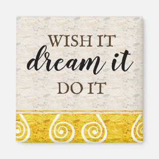 Wish It Dream Do It Quote Typografie Magneet