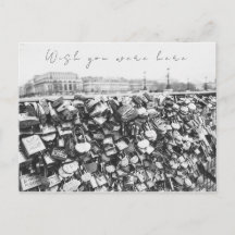 "Wish you was here" - Liefde Lock Bridge in Parijs