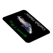 Wishin I was de vangst van vis Magneet (Rechterzijde)