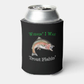 Wishin I was forel vissen Blikjeskoeler (Blikje Achterkant)