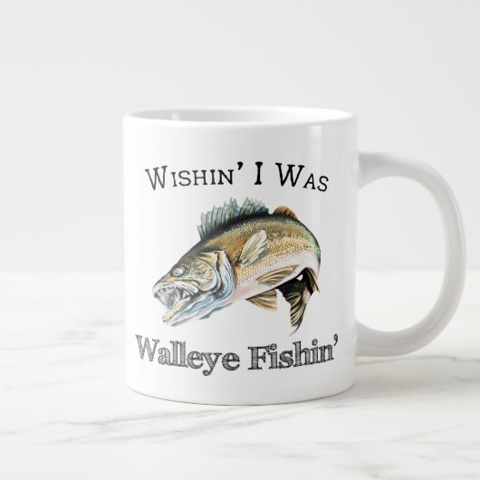 Wishin I was Walleye Fishin Grote Koffiekop (Rechts)