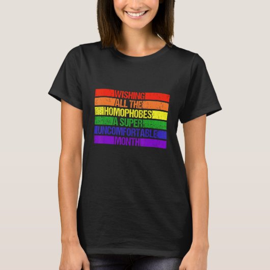 Wishing All Homophobes A Happy Pride Month Pride L T-shirt (Voorkant)