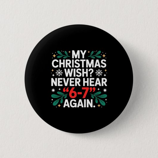 Wiskunde 67 Meme Grappig Zes Zeven Kerst Student 6 Ronde Button 5,7 Cm (Voorkant)