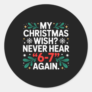 Wiskunde 67 Meme Grappig Zes Zeven Kerstmis Studen Ronde Sticker