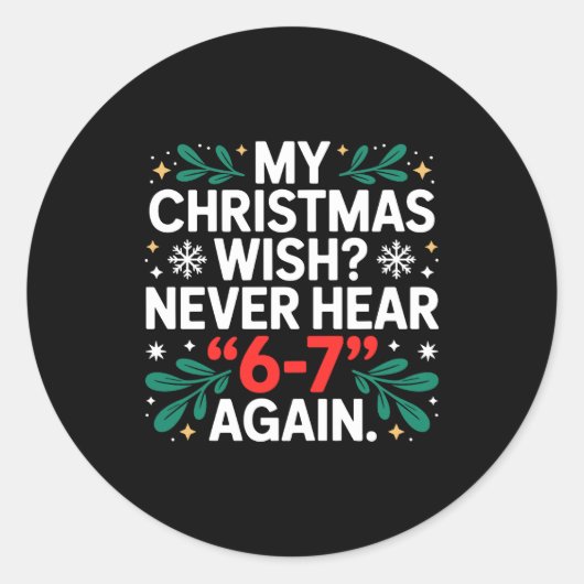 Wiskunde 67 Meme Grappig Zes Zeven Kerstmis Studen Ronde Sticker (Voorkant)