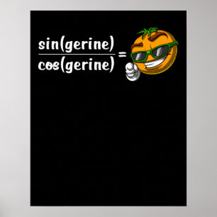 Wiskunde Algebra Tangerine Funny Science Joke Poster