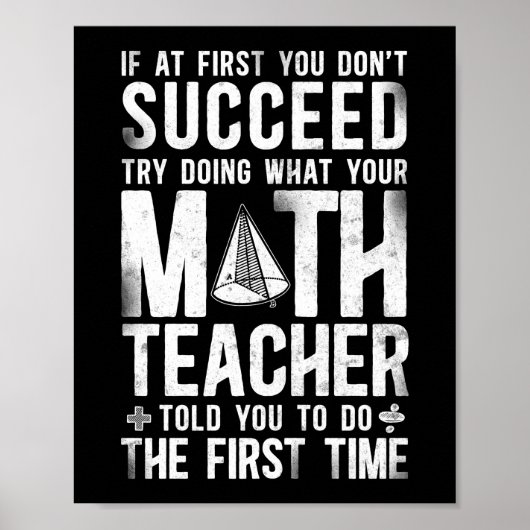 Wiskunde Als je er eerst niet in geslaagd bent, pr Poster (Voorkant)