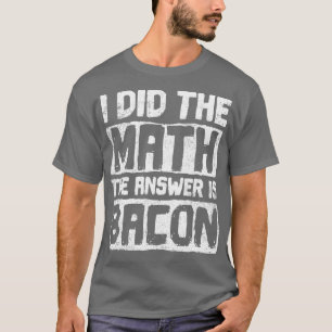 Wiskunde Bacon Mathematicus T-shirt