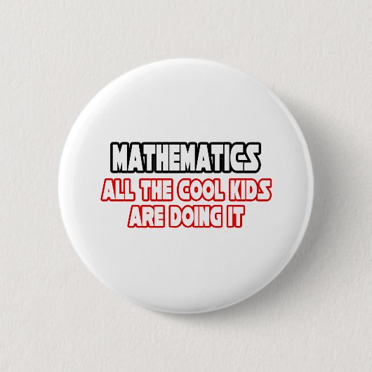 Wiskunde...Cool Kinder Ronde Button 5,7 Cm (Voorkant)