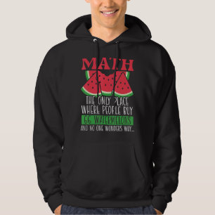 Wiskunde de enige plaats waar mensen 66 watermeloe hoodie