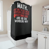 Wiskunde. De enige plaats waar mensen 69 Watermelo Douchegordijn (In situ)