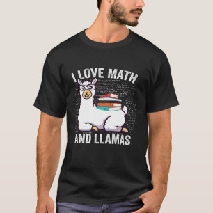 Wiskunde docent Ik hou van Wiskunde en lama's alpa T-shirt