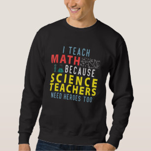 wiskunde docent jokes & quote voor wiskunde & prof trui