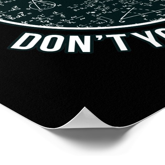 Wiskunde docent Sarcasm wiskunde Wiskunde student Poster (Hoek)