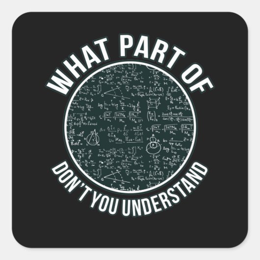 Wiskunde docent Sarcasm wiskunde Wiskunde student Vierkante Sticker (Voorkant)