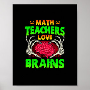 Wiskunde Docenten Hersenen Skelet Hand Hart Hallow Poster