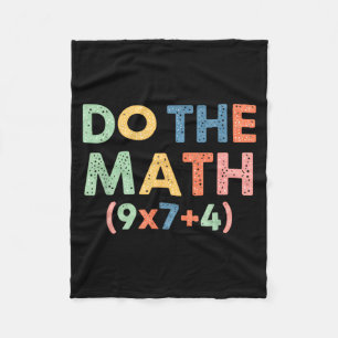 Wiskunde Doe De Wiskunde (9x7+4) Grappige Vergelij Fleece Deken