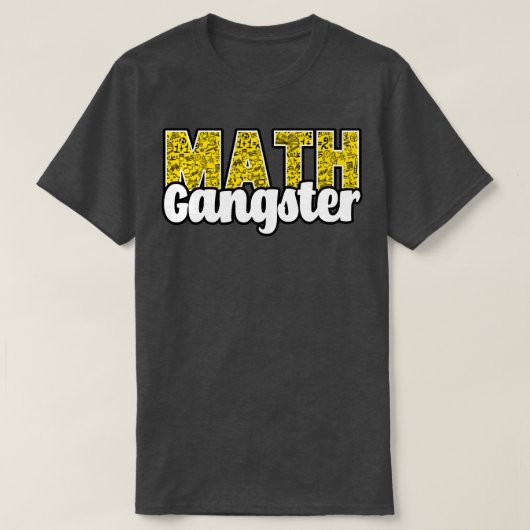 Wiskunde gangster t-shirt (Design voorkant)