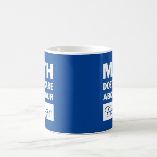 Wiskunde geeft geen Mok van witte tekst (Center)