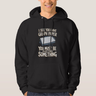 Wiskunde Graphing Paper Quote voor Student Wiskund Hoodie