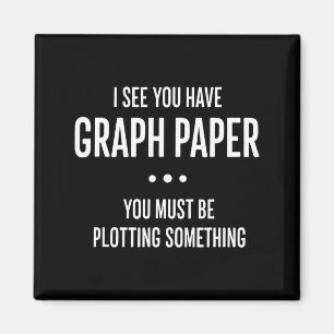 Wiskunde Grappig Grafiekpapier Pun, Ik Zie Dat Je Magneet