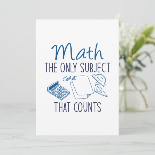 Wiskunde het enige onderwerp dat telt bedankkaart (Staand voorkant)