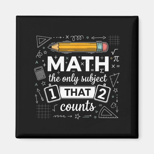 Wiskunde het enige onderwerp dat telt Funny Math T Magneet (Voorkant)