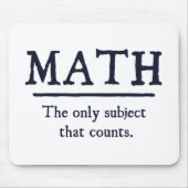 Wiskunde het enige onderwerp dat telt muismat (Voorkant)