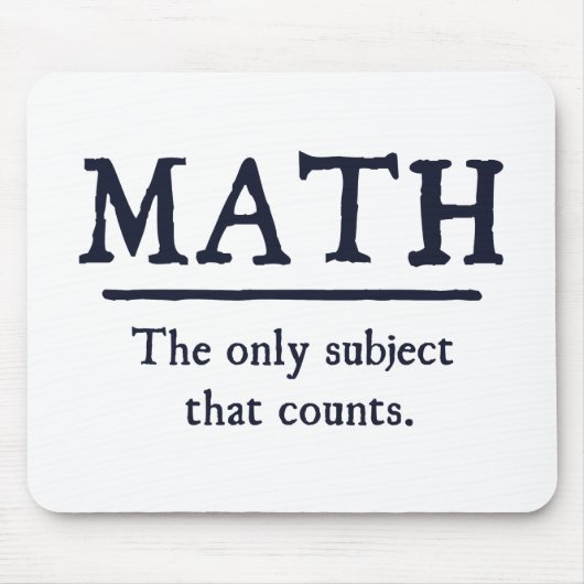 Wiskunde het enige onderwerp dat telt muismat (Voorkant)