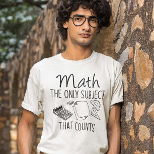 Wiskunde het enige onderwerp dat telt t-shirt