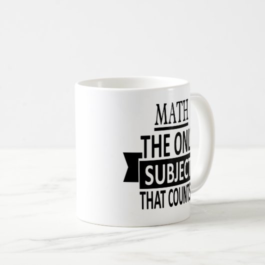 Wiskunde. Het enige onderwerp dat telt. Wiskunde P Koffiemok (Voorkant rechts)