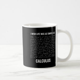 Wiskunde - Ik wou dat het leven net zo eenvoudig w Koffiemok