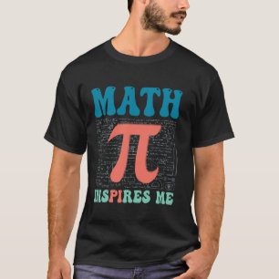 Wiskunde inspireert me grappige wiskunde grappen P T-shirt