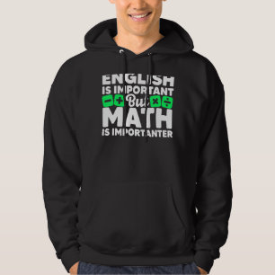 Wiskunde is belangrijk voor studenten met wiskunde hoodie