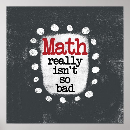 Wiskunde is echt niet zo slecht Poster muurkunst (Voorkant)