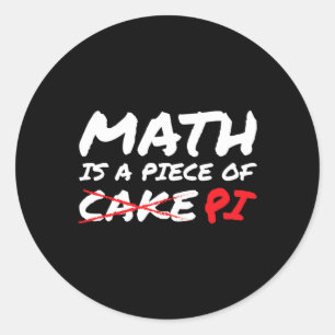 Wiskunde is een stuk PI dat geen Pi-day Funny Gift Ronde Sticker